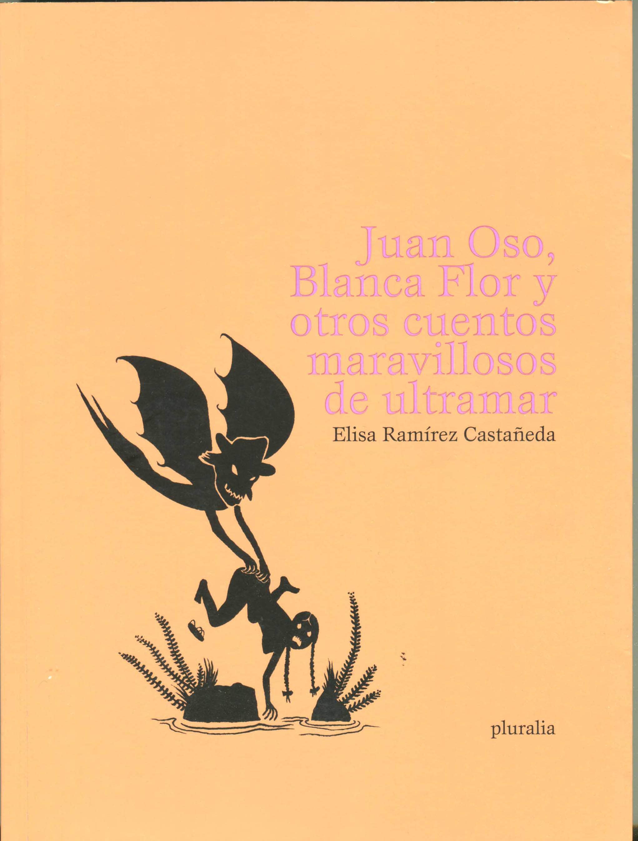Portada de Juan Oso, Blanca Flor y otros cuentos maravillosos de ultramar